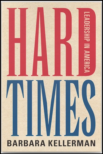 Hard Times book by Barbara Kellerman with border