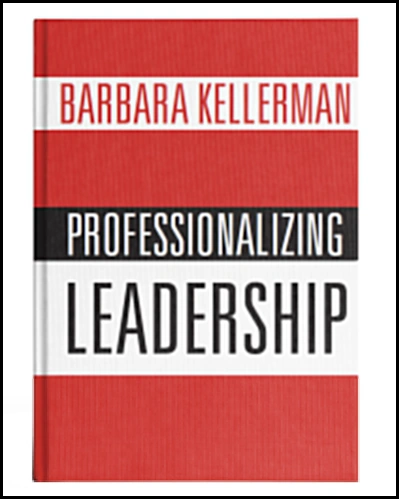 Professionalizing Leadership book by Barbara Kellerman with border