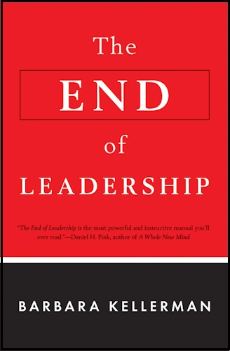 The End of Leadership bok by Barbara Kellerman cover with border